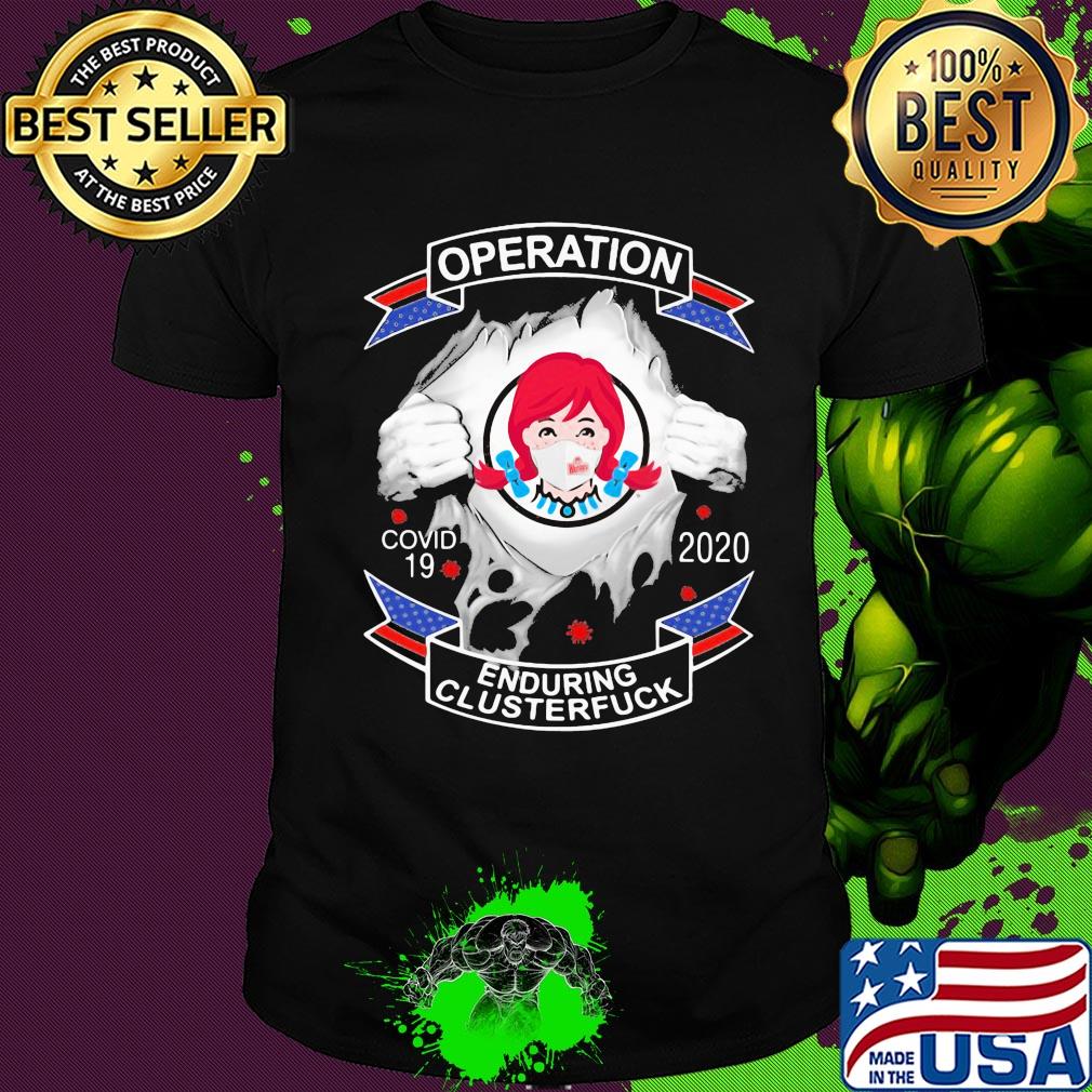 Wendy’s operation covid-19 2020 enduring clusterfuck mask shirt Wendy’s operation covid-19 2020 enduring clusterfuck mask shirt