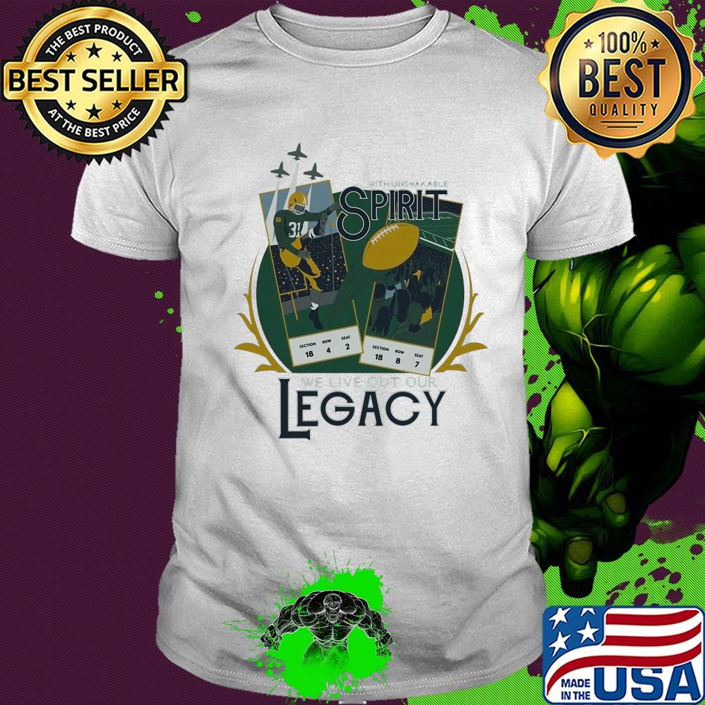 With unshakable spirit we live out our legacy shirt