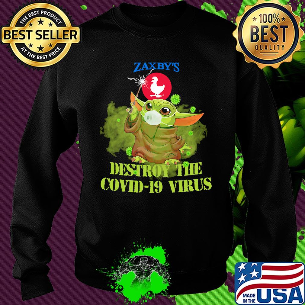 Zaxby’s baby yoda destroy the covid-19 virus s Sweater Zaxby’s baby yoda destroy the covid-19 virus s Sweater