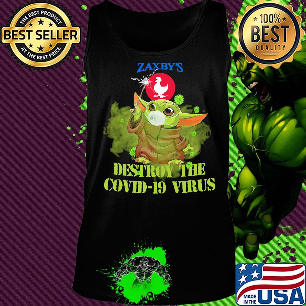 Zaxby’s baby yoda destroy the covid-19 virus s Tank top Zaxby’s baby yoda destroy the covid-19 virus s Tank top