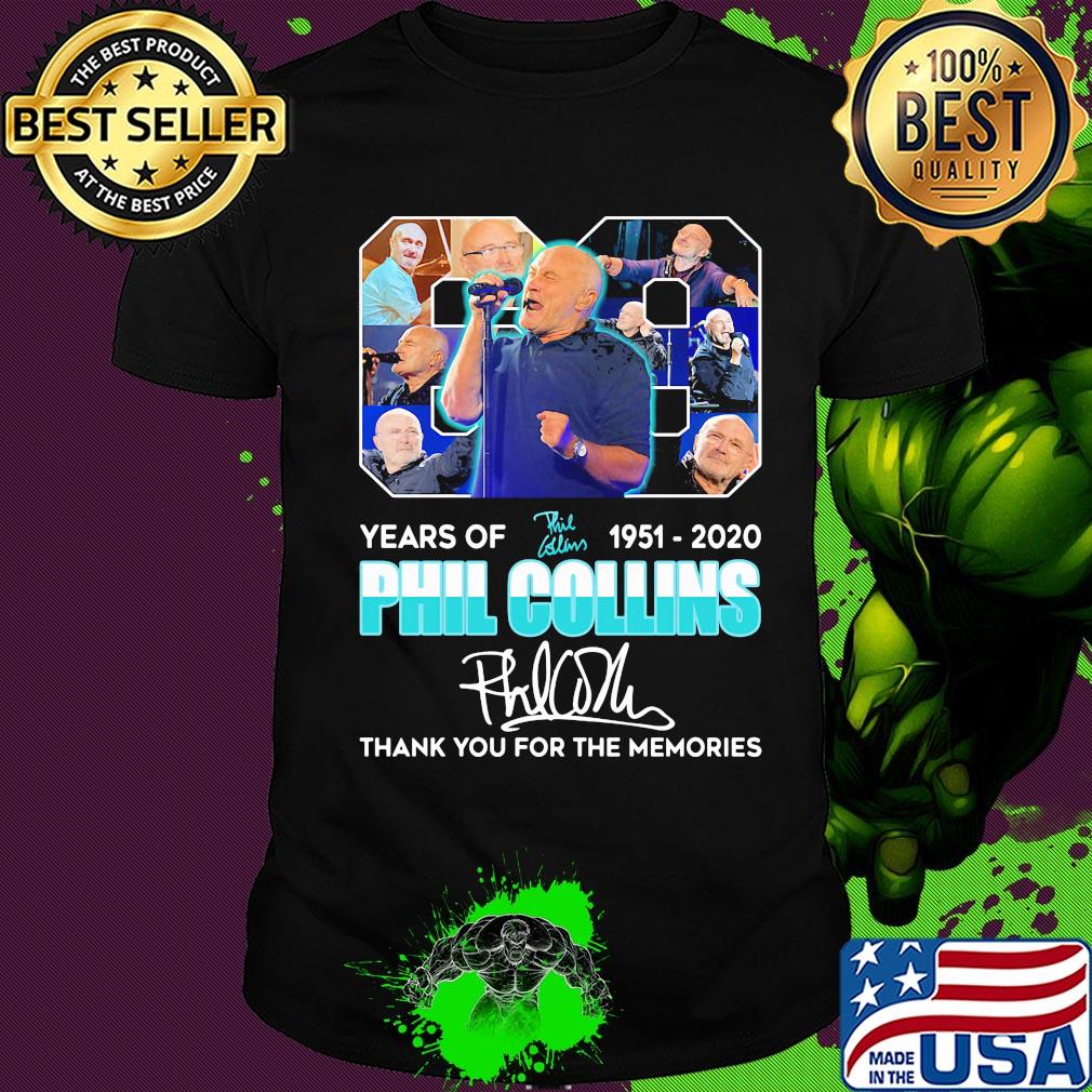 69 years of 1951 2020 phil collins thank you for the memories signature shirt