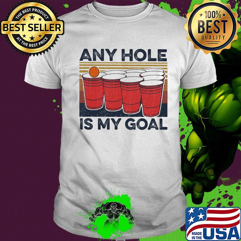 Any hole is my goal vintage shirt Any hole is my goal vintage shirt