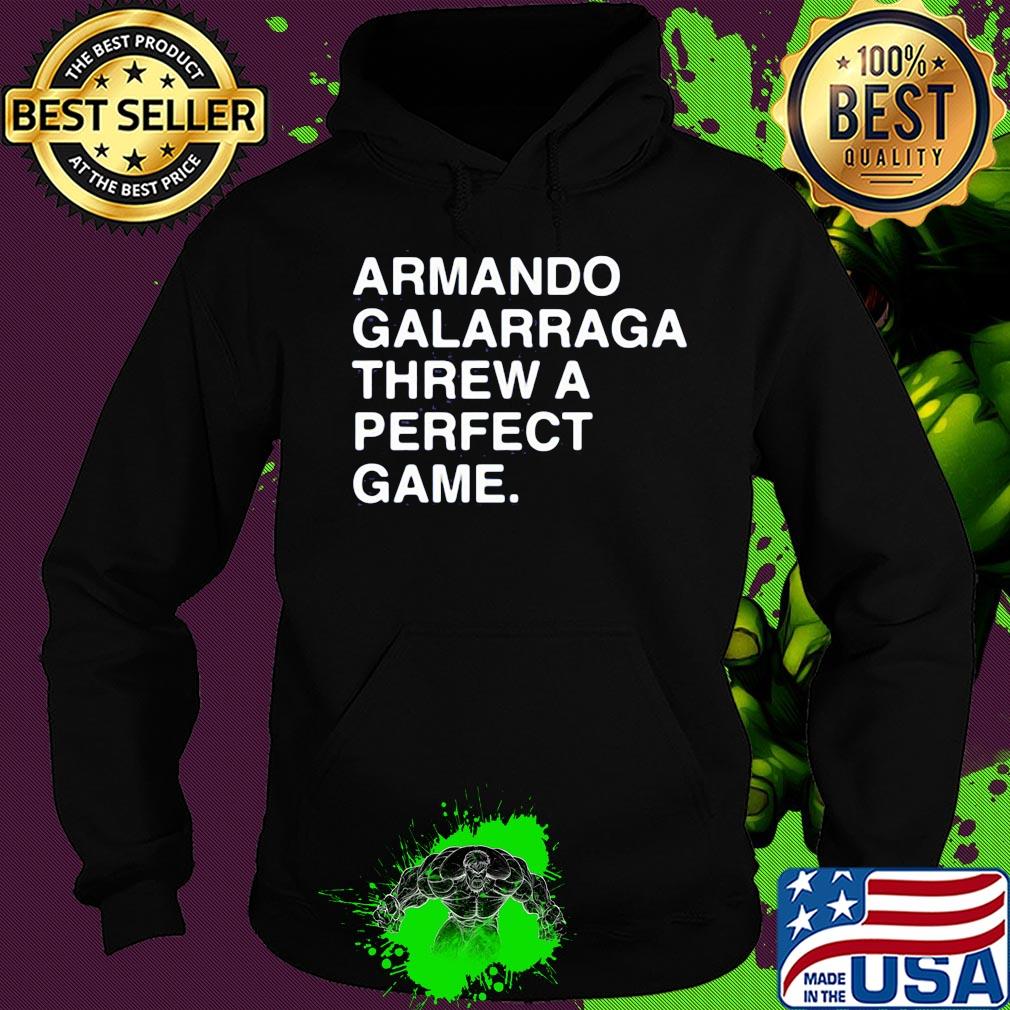 Armando galarraga threw a perfect game s Hoodie Armando galarraga threw a perfect game s Hoodie