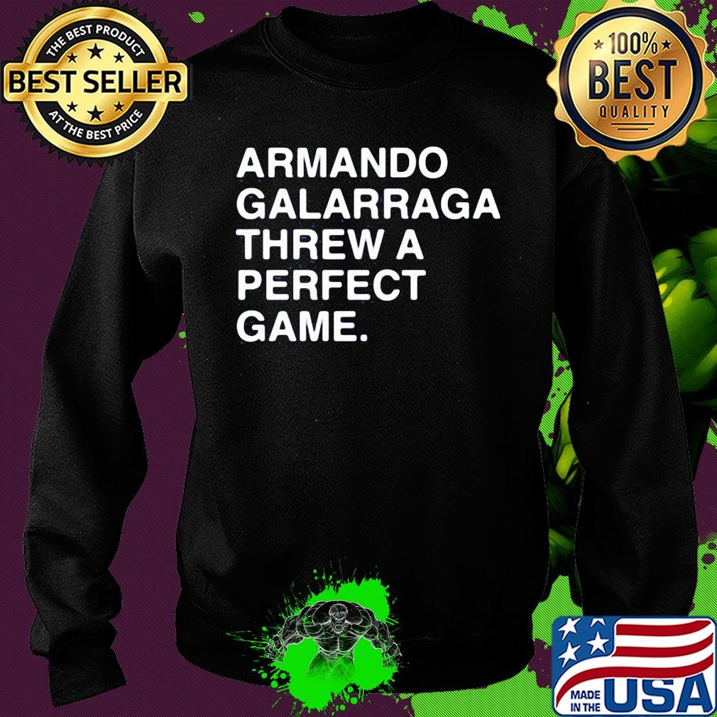 Armando galarraga threw a perfect game s Sweater Armando galarraga threw a perfect game s Sweater