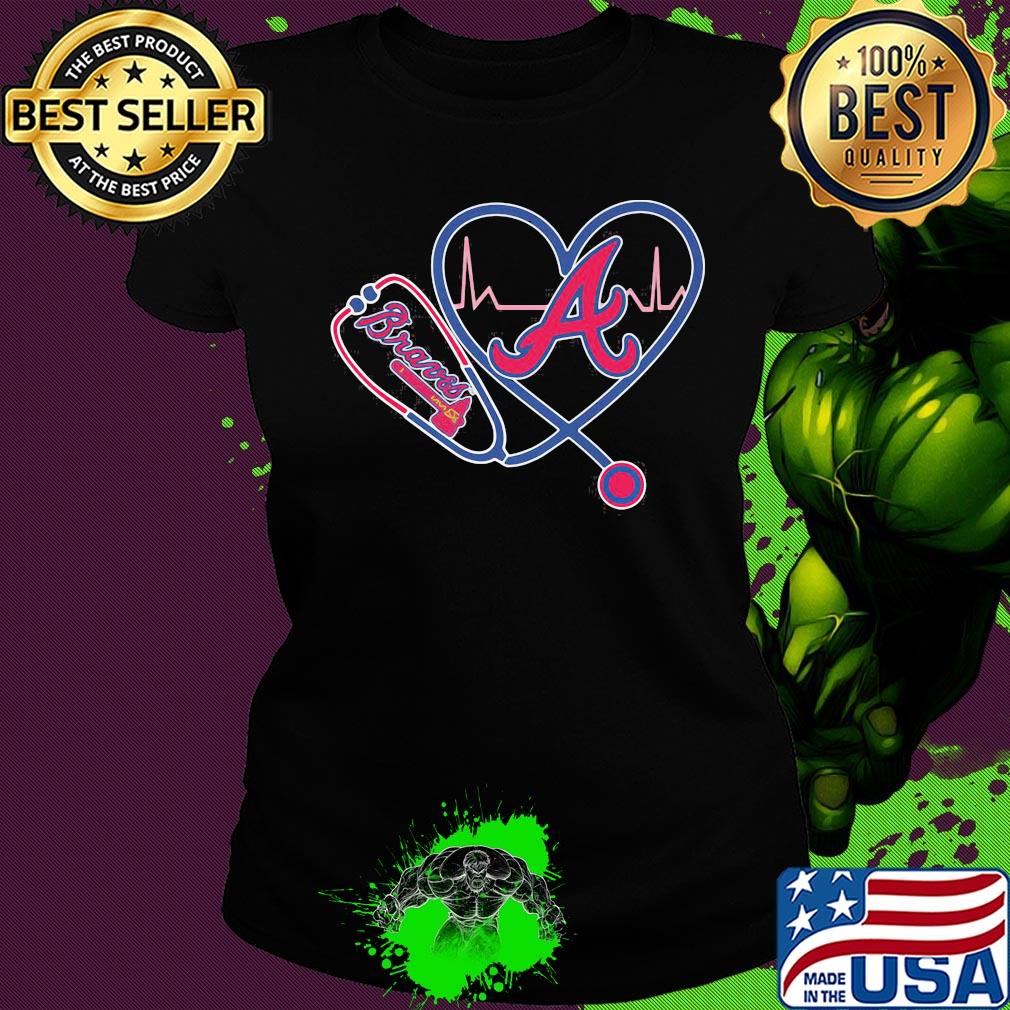 Atlanta Braves Nurse heart s Ladies tee Atlanta Braves Nurse heart s Ladies tee