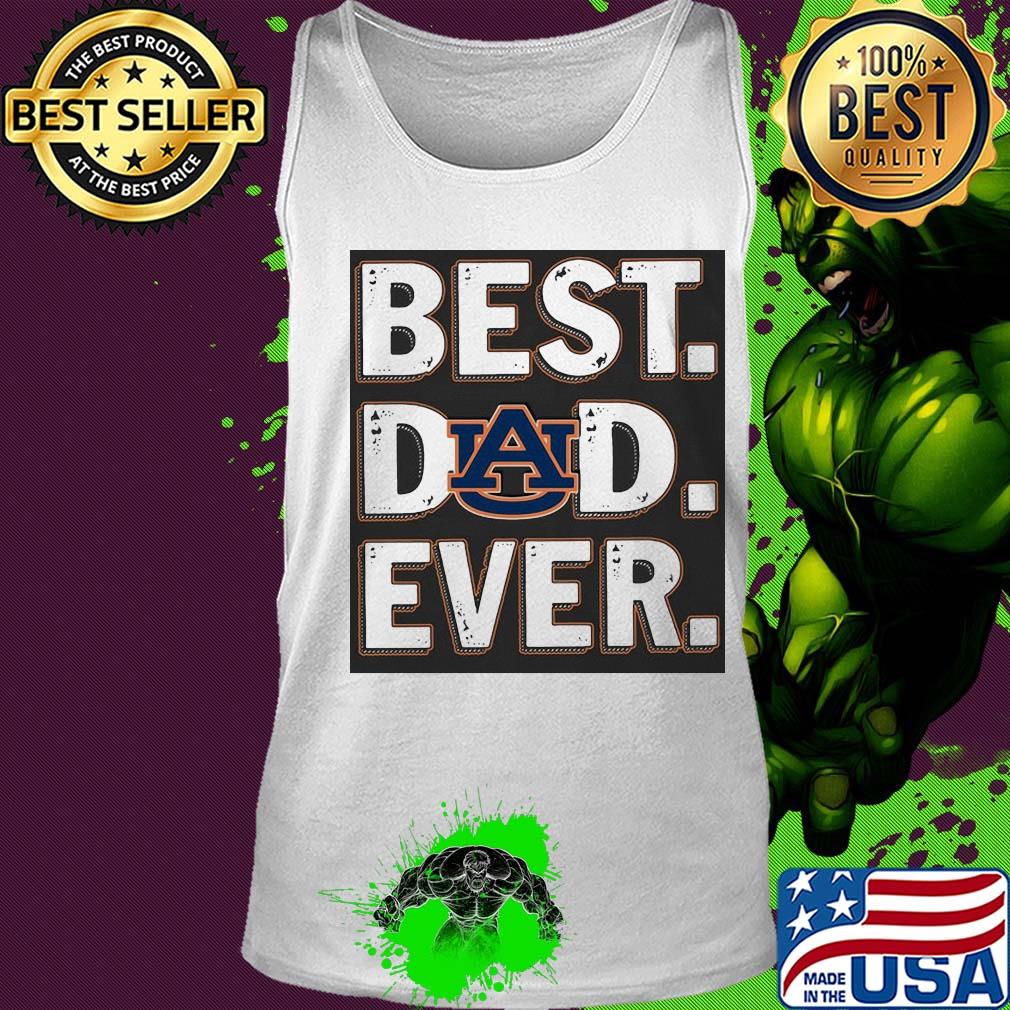 Auburn tigers best dad ever happy father's day s Tank top Auburn tigers best dad ever happy father's day s Tank top