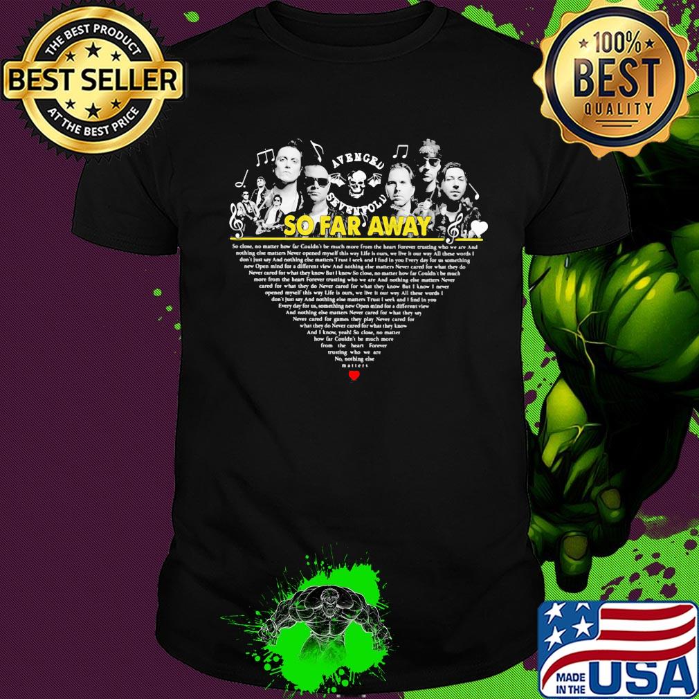 Avenged sevenfold so far away heart shirt