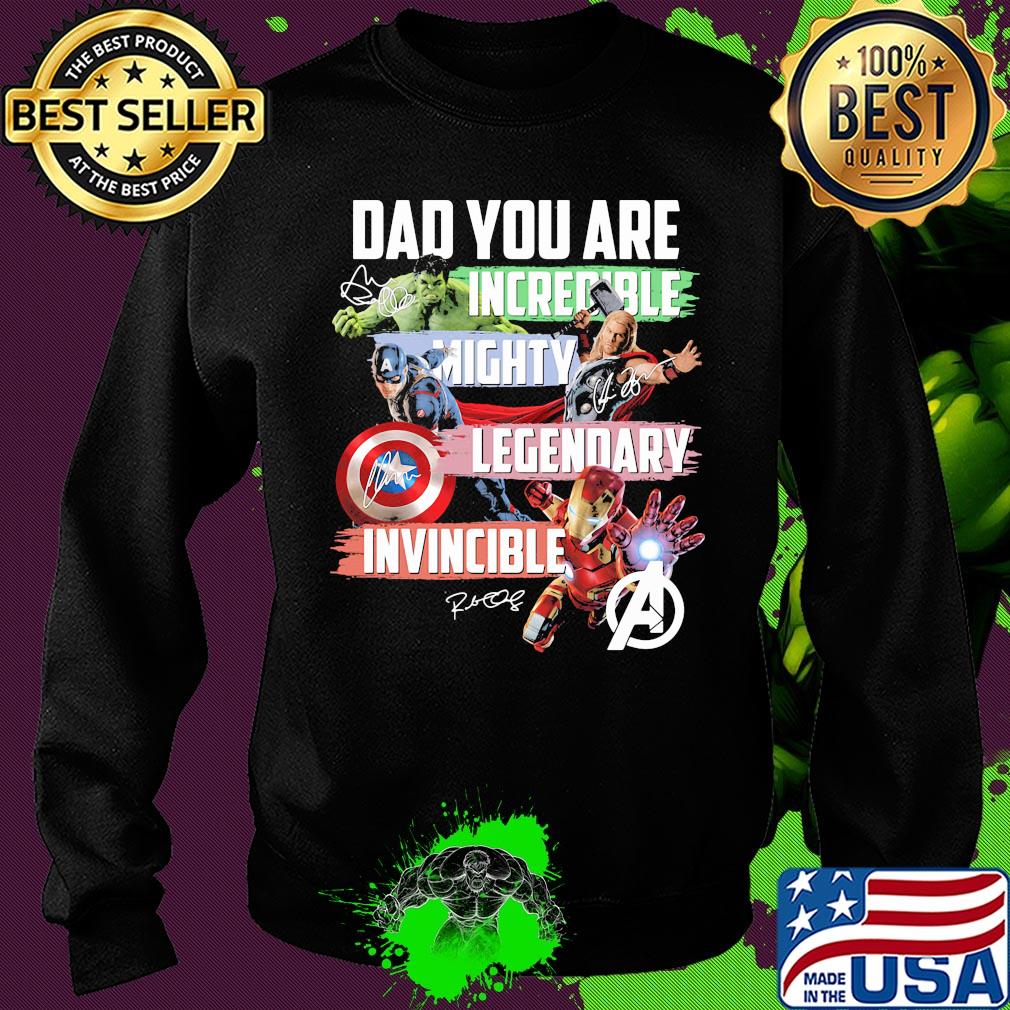 Avengers dad you are incredible mighty legendary invincible signatures s Sweater Avengers dad you are incredible mighty legendary invincible signatures s Sweater