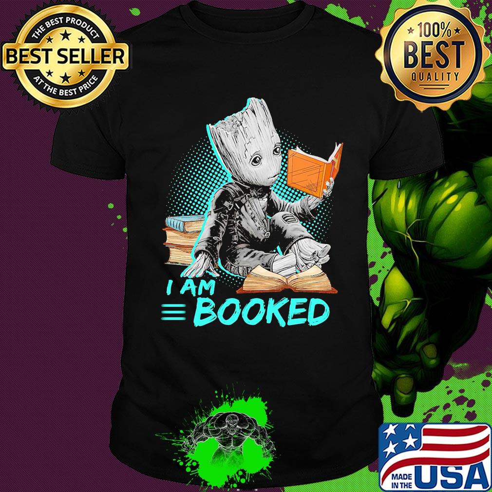 Baby Groot I am booked shirt