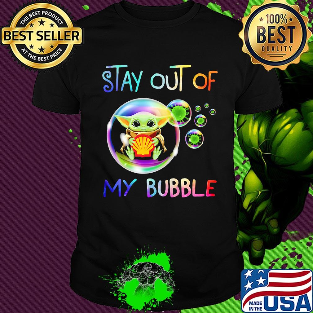 Baby yoda hug shell stay out of my bubble coronavirus shirt
