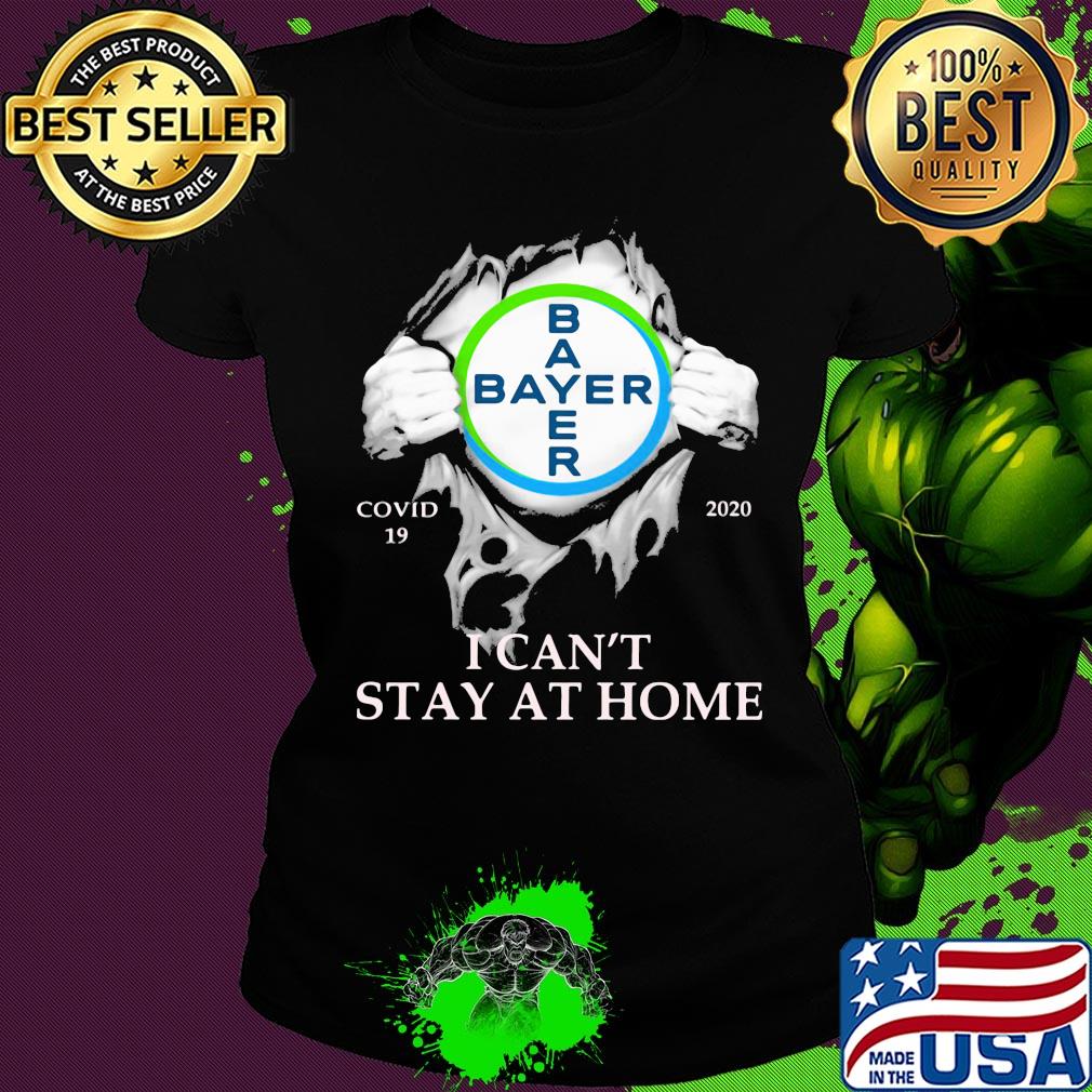Bayer cropscience covid-19 2020 i can’t stay at home hand s Ladies tee Bayer cropscience covid-19 2020 i can’t stay at home hand s Ladies tee