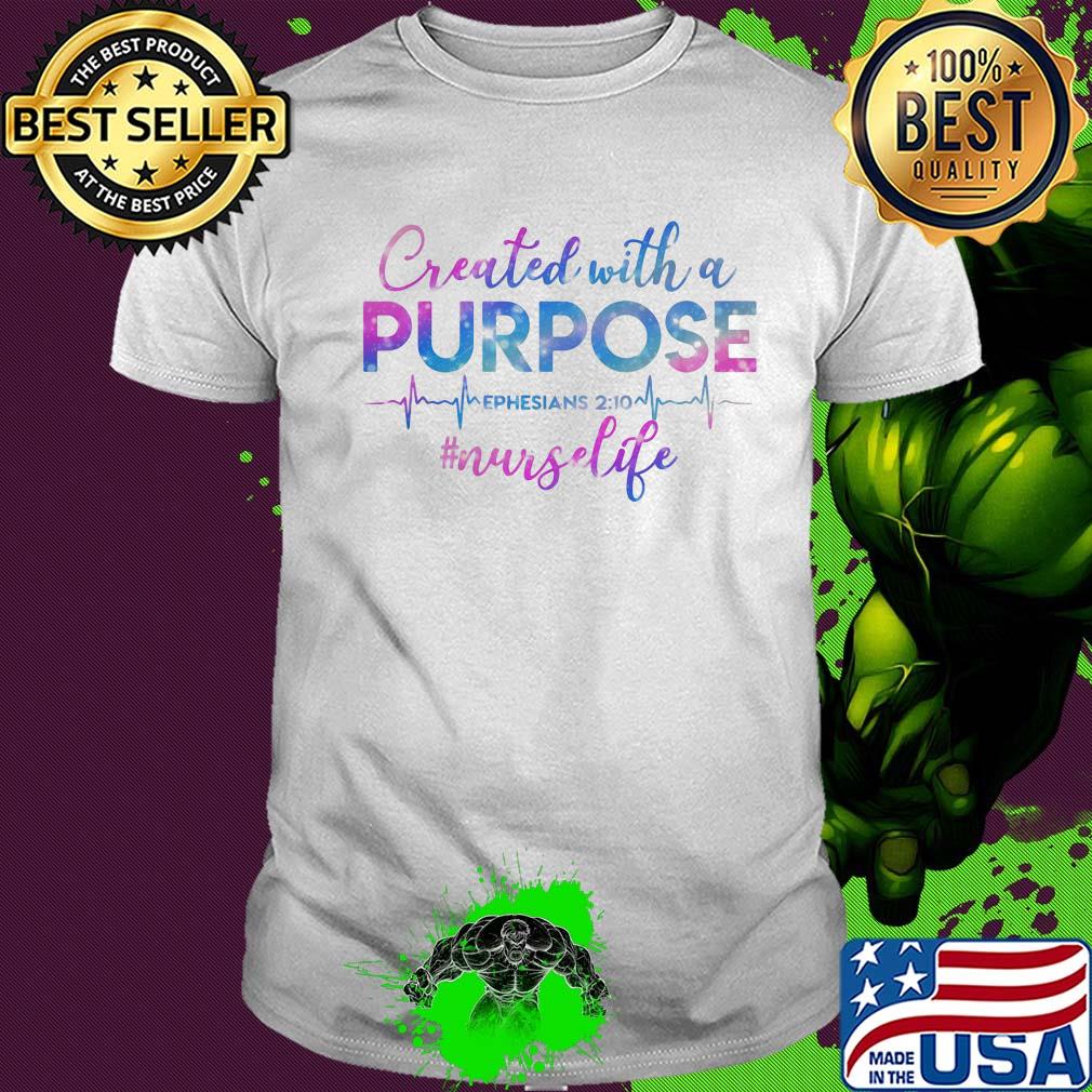 Beat created with a purpose ephesians 210 nurselife shirt