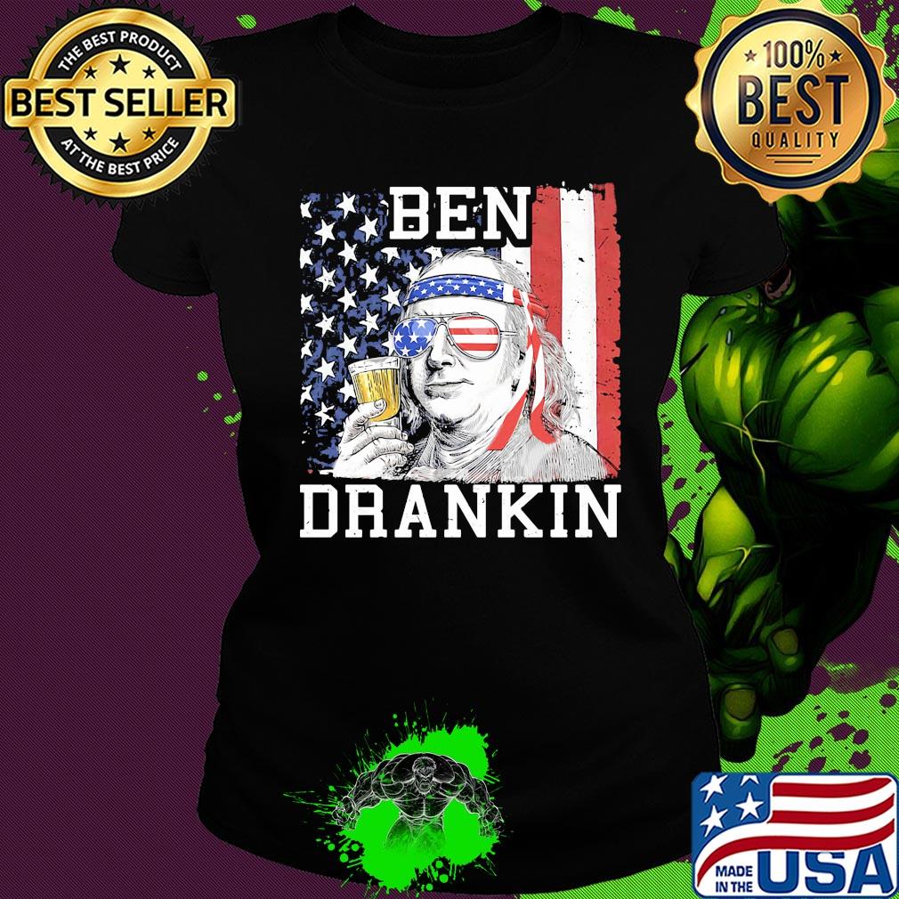 Beer Ben Drankin American flag veteran Independence Day s Ladies tee Beer Ben Drankin American flag veteran Independence Day s Ladies tee