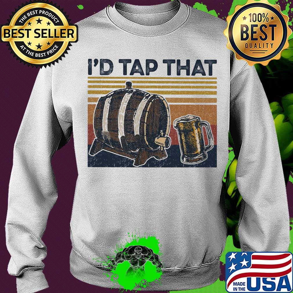 Beer I'd tap that vintage 2020 s Sweater Beer I'd tap that vintage 2020 s Sweater