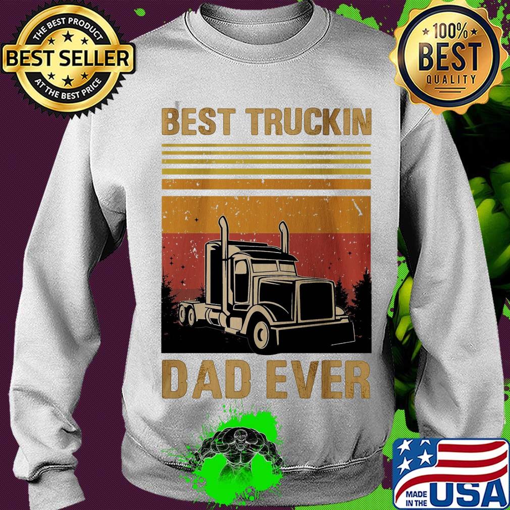 Best truckin dad ever happy father's day vintage s Sweater Best truckin dad ever happy father's day vintage s Sweater