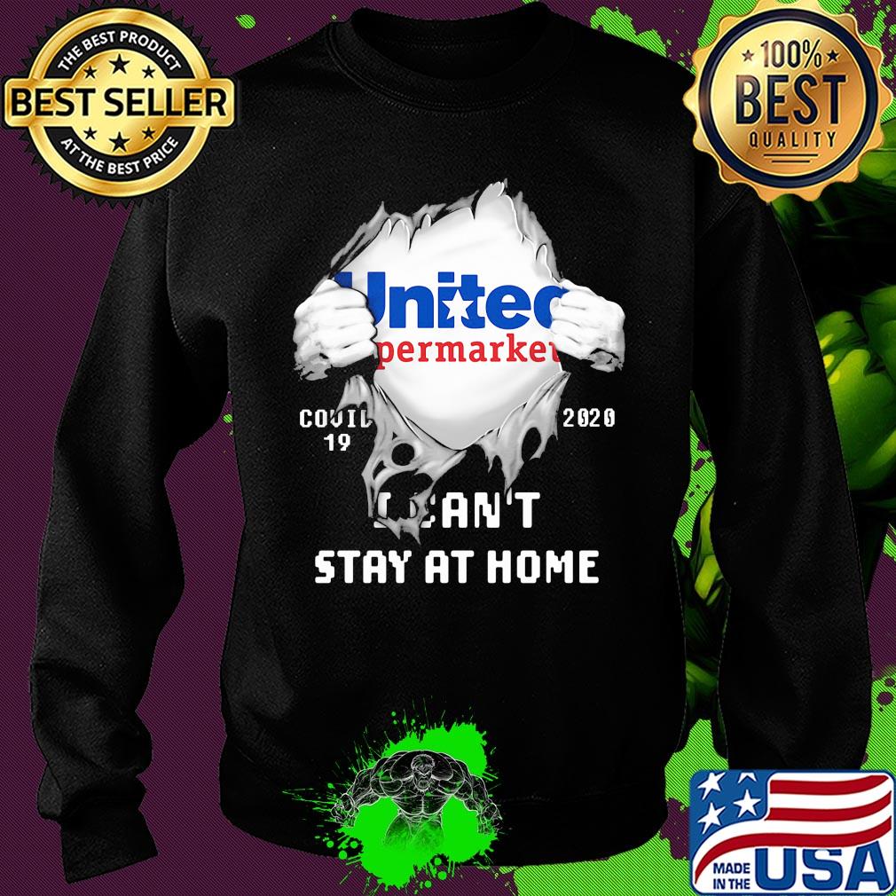 Blood inside united supermarket covid-19 2020 i can't stay at home s Sweater Blood inside united supermarket covid-19 2020 i can't stay at home s Sweater