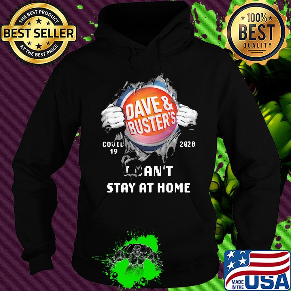 Blood insides dave and buster's covid-19 2020 I can't stay at home s Hoodie Blood insides dave and buster's covid-19 2020 I can't stay at home s Hoodie