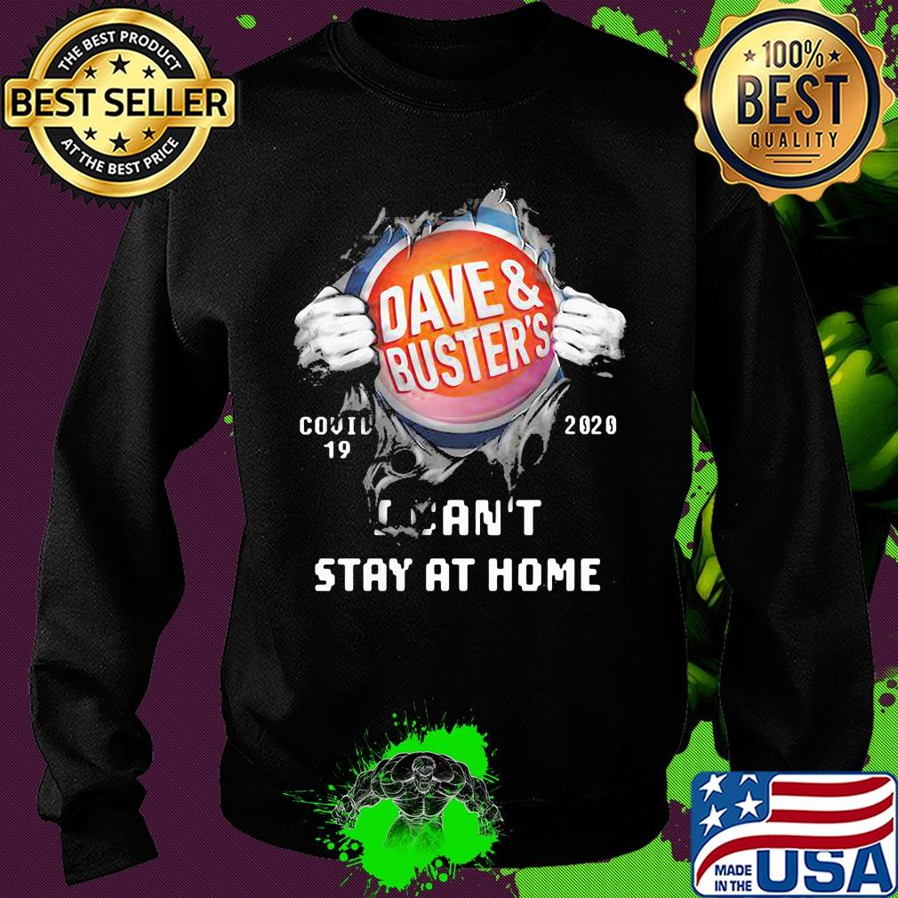 Blood insides dave and buster's covid-19 2020 I can't stay at home s Sweater Blood insides dave and buster's covid-19 2020 I can't stay at home s Sweater