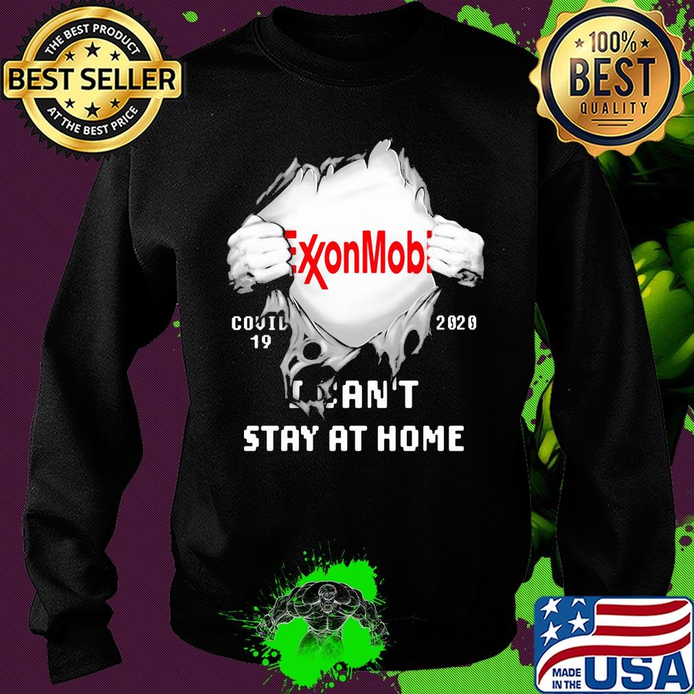 Blood insides exxon mobil covid-19 2020 I can't stay at home s Sweater Blood insides exxon mobil covid-19 2020 I can't stay at home s Sweater