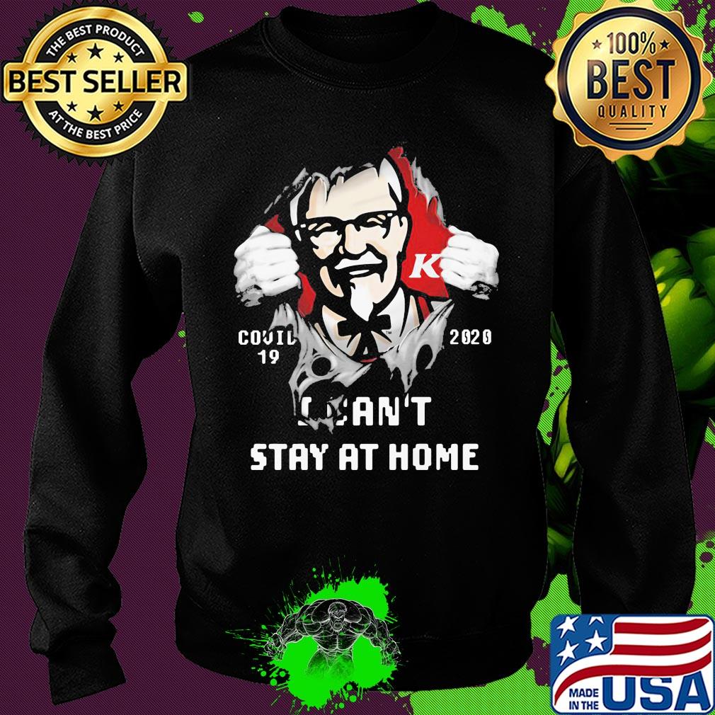 Blood insides KFC covid-19 2020 I can't stay at home s Sweater Blood insides KFC covid-19 2020 I can't stay at home s Sweater
