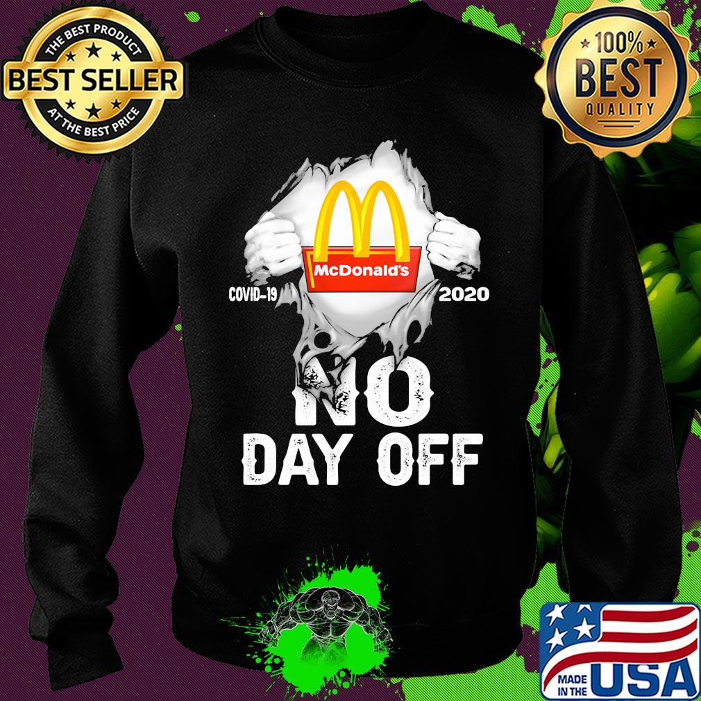 Blood insides MCDonald's covid-19 2020 no day off s Sweater Blood insides MCDonald's covid-19 2020 no day off s Sweater