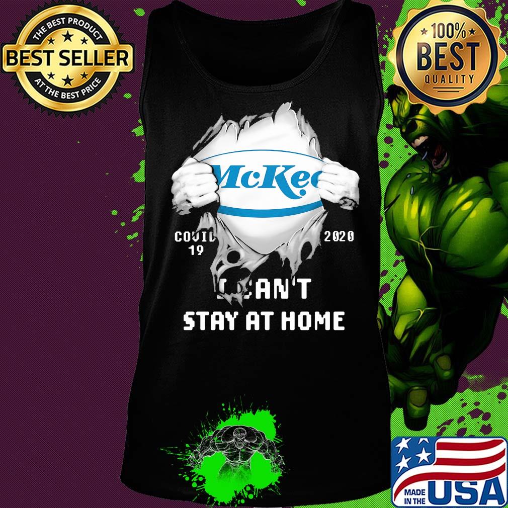 Blood insides McKee covid-19 2020 I can't stay at home s Tank top Blood insides McKee covid-19 2020 I can't stay at home s Tank top