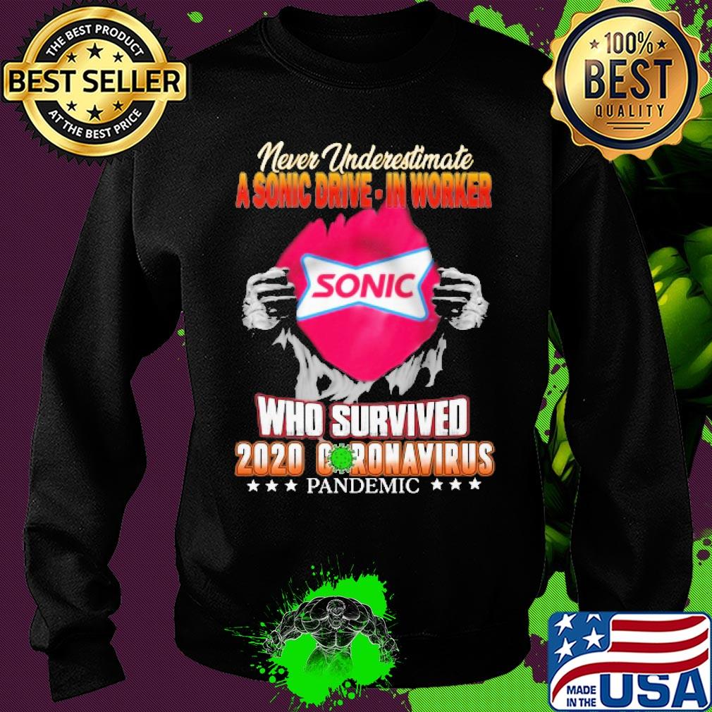 Blood insides never underestimate a sonic worker who survived 2020 coronavirus pandemic s Sweater Blood insides never underestimate a sonic worker who survived 2020 coronavirus pandemic s Sweater
