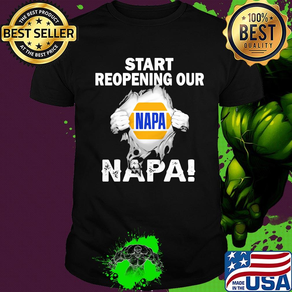 Blood insides start reopening our Napa shirt