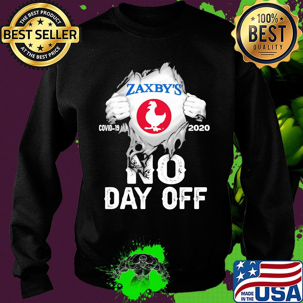 Blood insides Zaxby's covid-19 2020 no day off s Sweater Blood insides Zaxby's covid-19 2020 no day off s Sweater