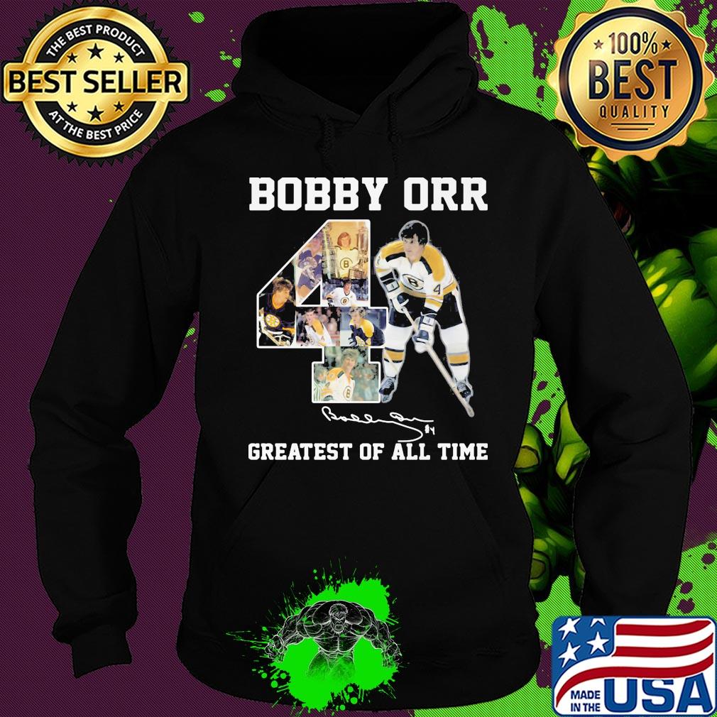 Bobby Orr 4 greatest of all time signature s Hoodie Bobby Orr 4 greatest of all time signature s Hoodie