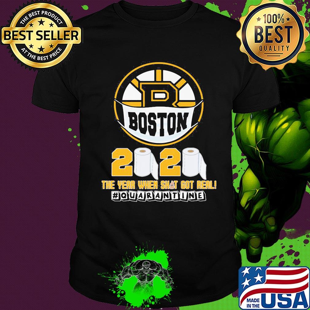 Boston bruins hockey 2020 the year when shit gor teal quarantine toilet paper mask covid-19 shirt