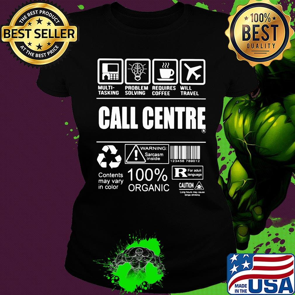 Call centre 100 percent organic contents may vary in color s Ladies tee Call centre 100 percent organic contents may vary in color s Ladies tee