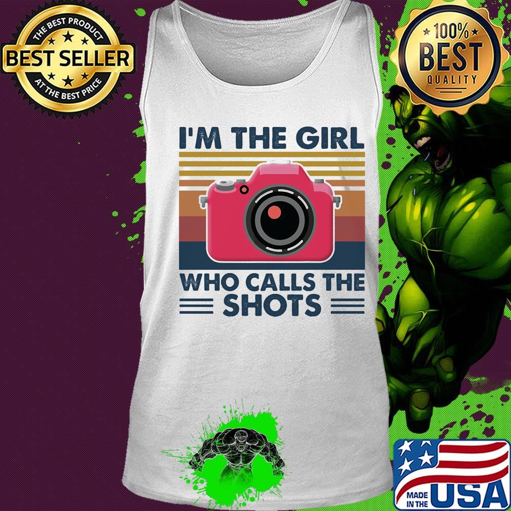Camera I'm the girl who calls the shots vintage s Tank top Camera I'm the girl who calls the shots vintage s Tank top
