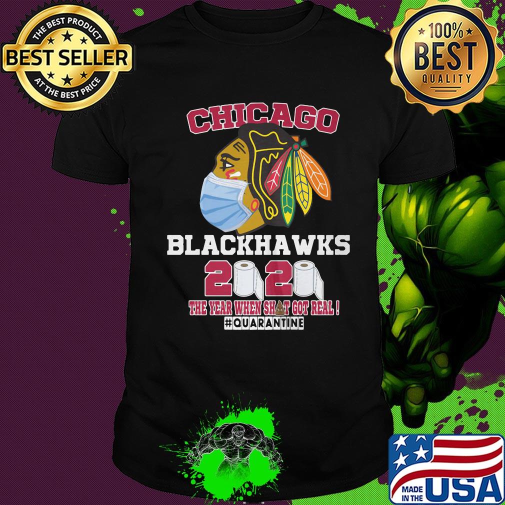 Chicago blackhawks mask 2020 the year when shit got real quarantine toilet paper shirt