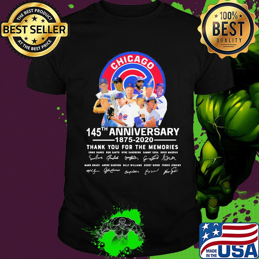 Chicago cubs 145th anniversary 1875 2020 thank you for the memories signatures shirt