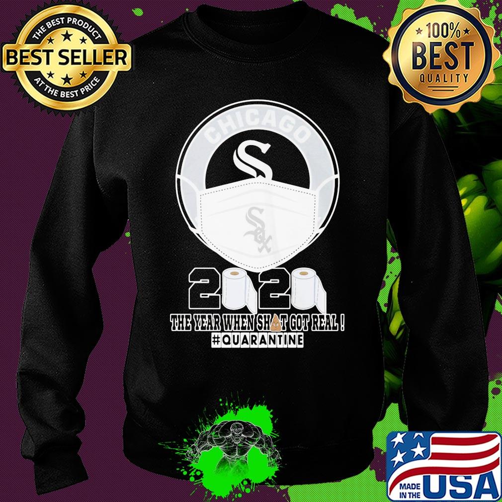 Chicago white sox mask 2020 the year when shit got real quarantine toilet paper s Sweater Chicago white sox mask 2020 the year when shit got real quarantine toilet paper s Sweater