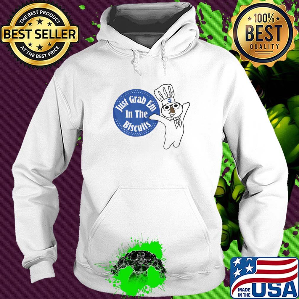 Chief just grab em in the biscuits s Hoodie Chief just grab em in the biscuits s Hoodie