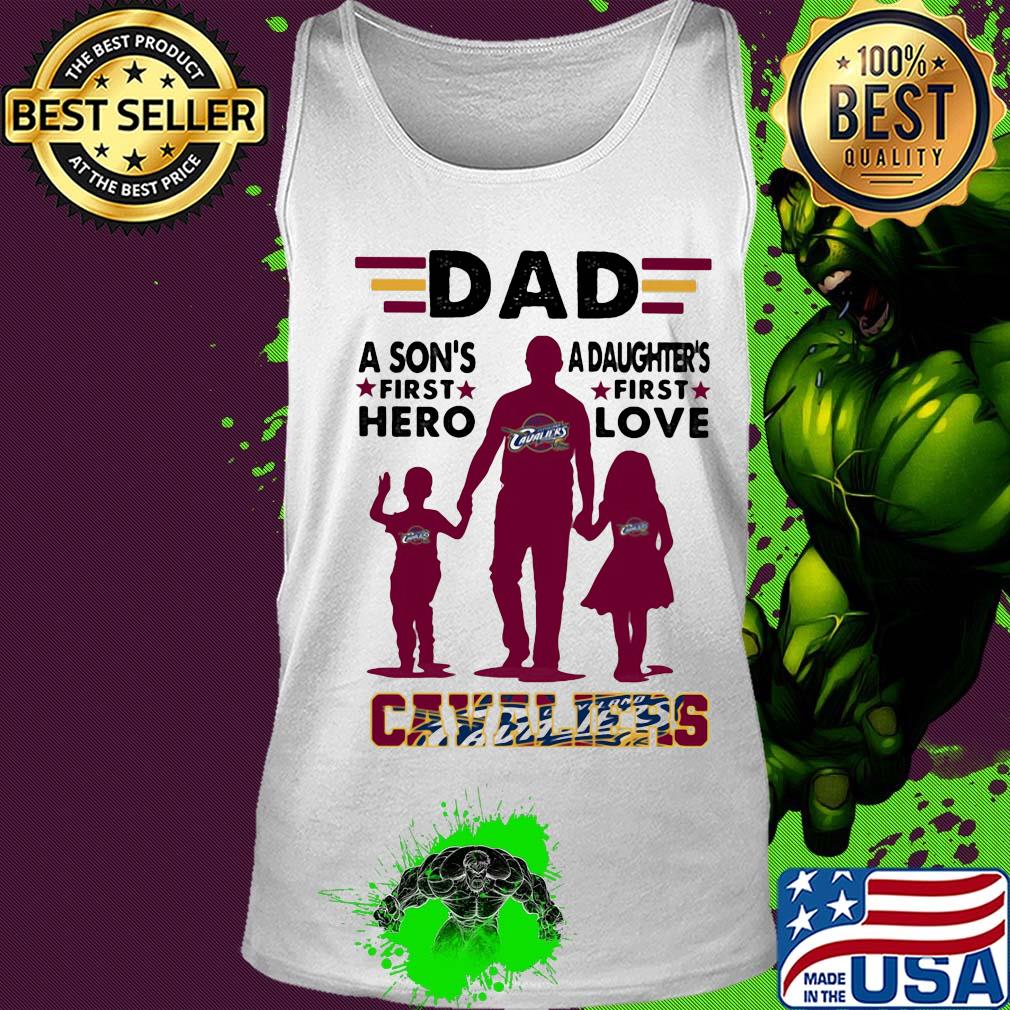 Dad a son's first hero a daughter's first love Cavaliers s Tank top Dad a son's first hero a daughter's first love Cavaliers s Tank top