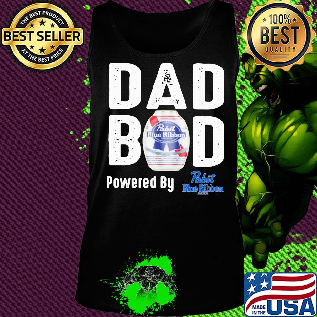 Dad bod powered by Pabst blue ribbon s Tank top Dad bod powered by Pabst blue ribbon s Tank top