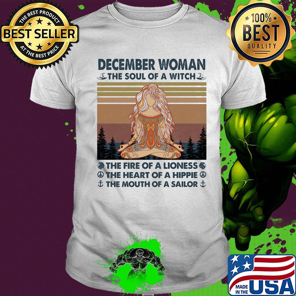 December woman the soul of a with the fire of a lioness yoga vintage shirt