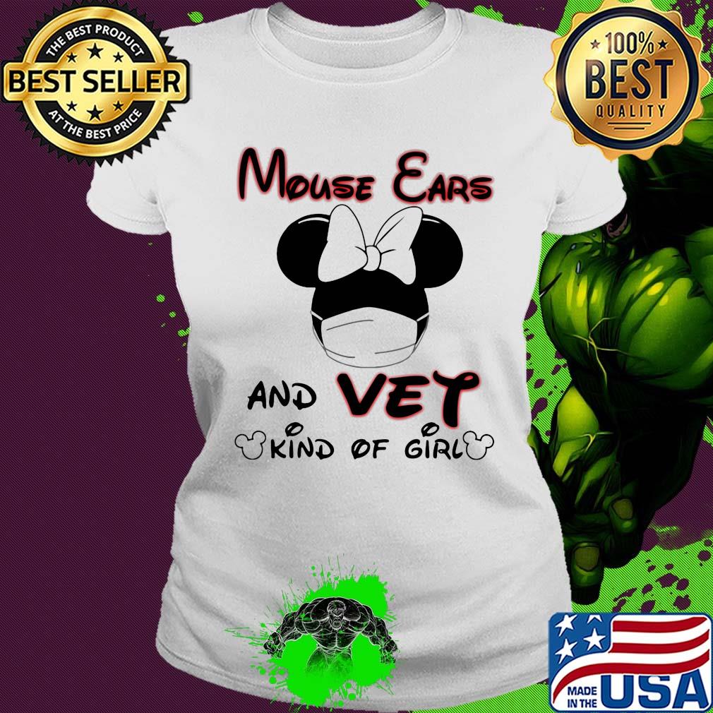 Disney mickey mouse ears and vet kind of girl mask s Ladies tee Disney mickey mouse ears and vet kind of girl mask s Ladies tee