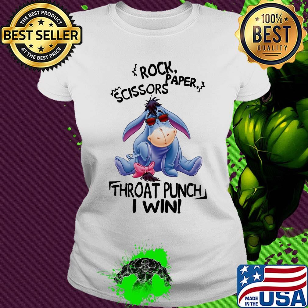 Eeyore donkey rock paper scissors throat punch i win s Ladies tee Eeyore donkey rock paper scissors throat punch i win s Ladies tee