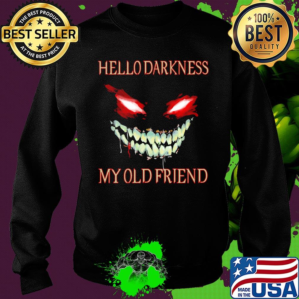 Evil Face hello darkness my old friend s Sweater Evil Face hello darkness my old friend s Sweater