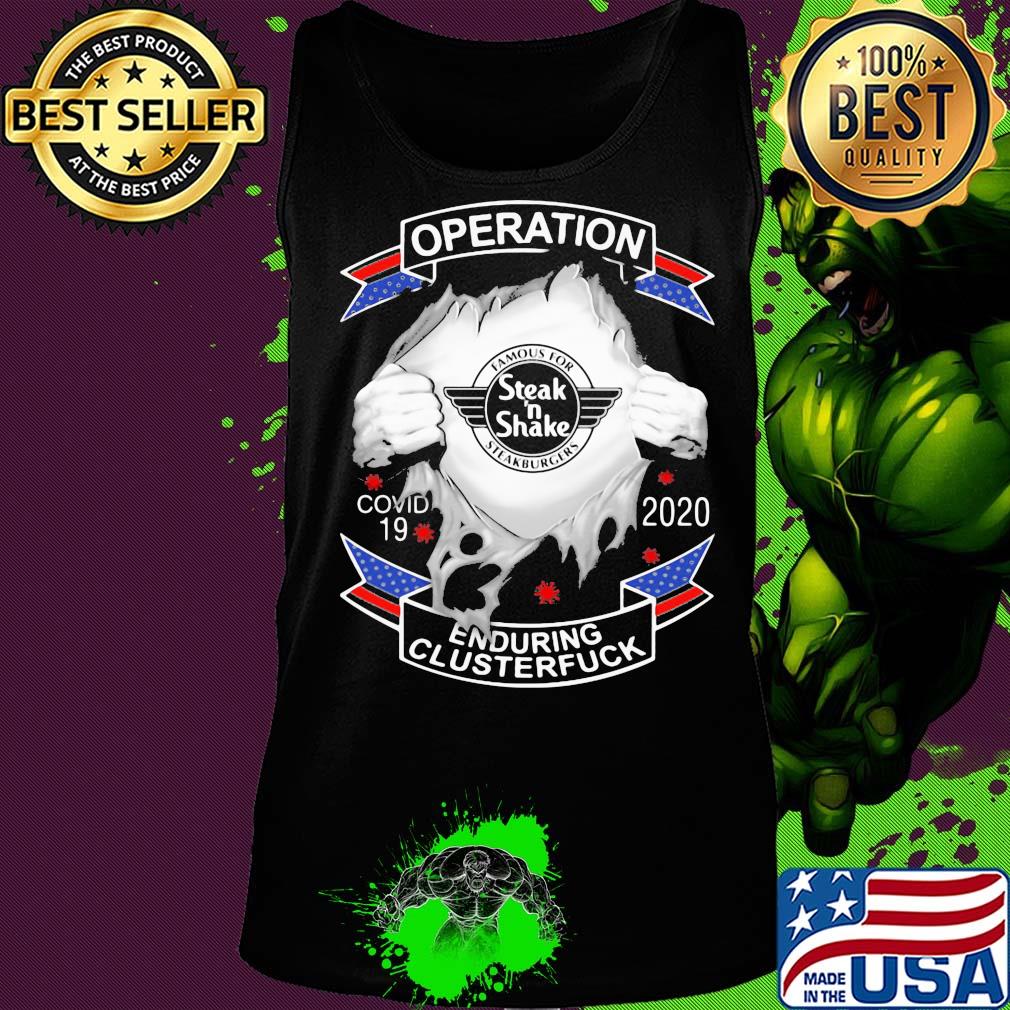 Famous for steak’ n shake steakburgers operation covid-19 2020 enduring clusterfuck coronavirus s Tank top Famous for steak’ n shake steakburgers operation covid-19 2020 enduring clusterfuck coronavirus s Tank top