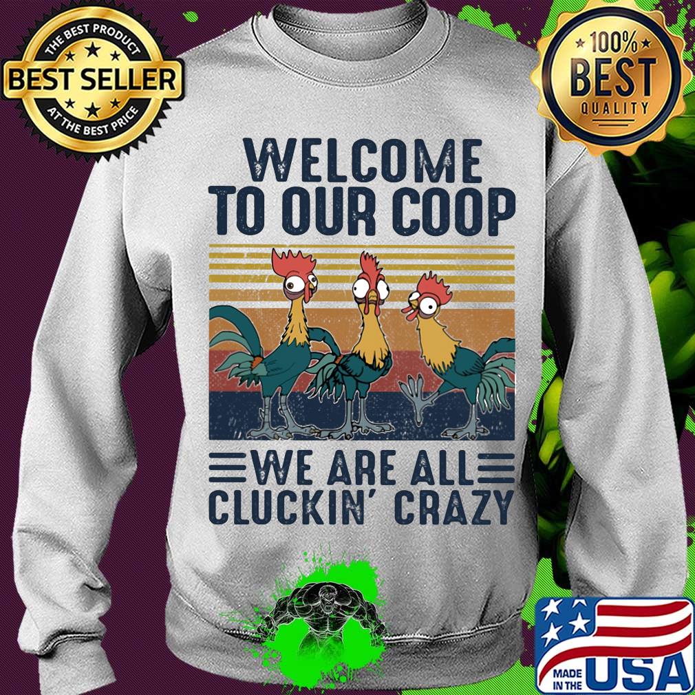 Farm chicken welcome to our coop we are all cluckin’ crazy vintage s Sweater Farm chicken welcome to our coop we are all cluckin’ crazy vintage s Sweater