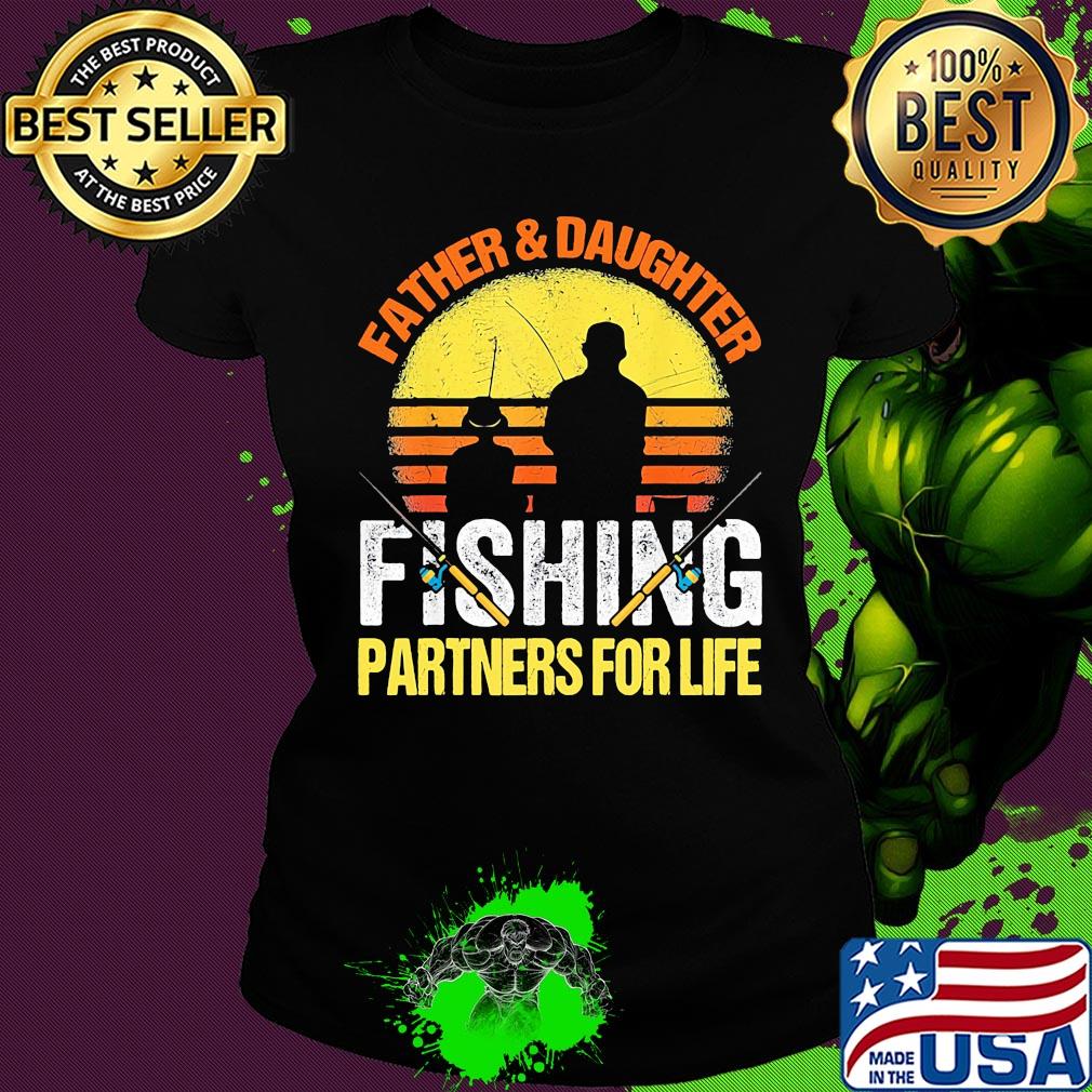 Father and daughter fishing partners for life vintage s Ladies tee Father and daughter fishing partners for life vintage s Ladies tee