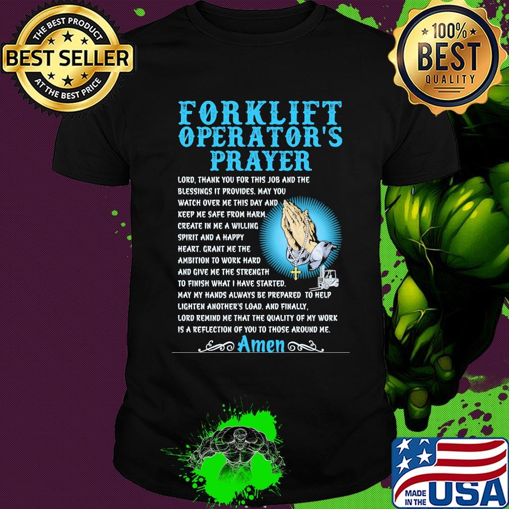Forklift operator's prayer amen shirt