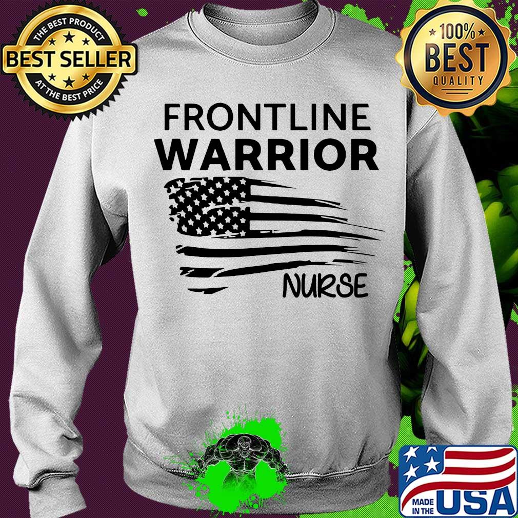Frontline warrior nurse American flag veteran Independence Day s Sweater Frontline warrior nurse American flag veteran Independence Day s Sweater
