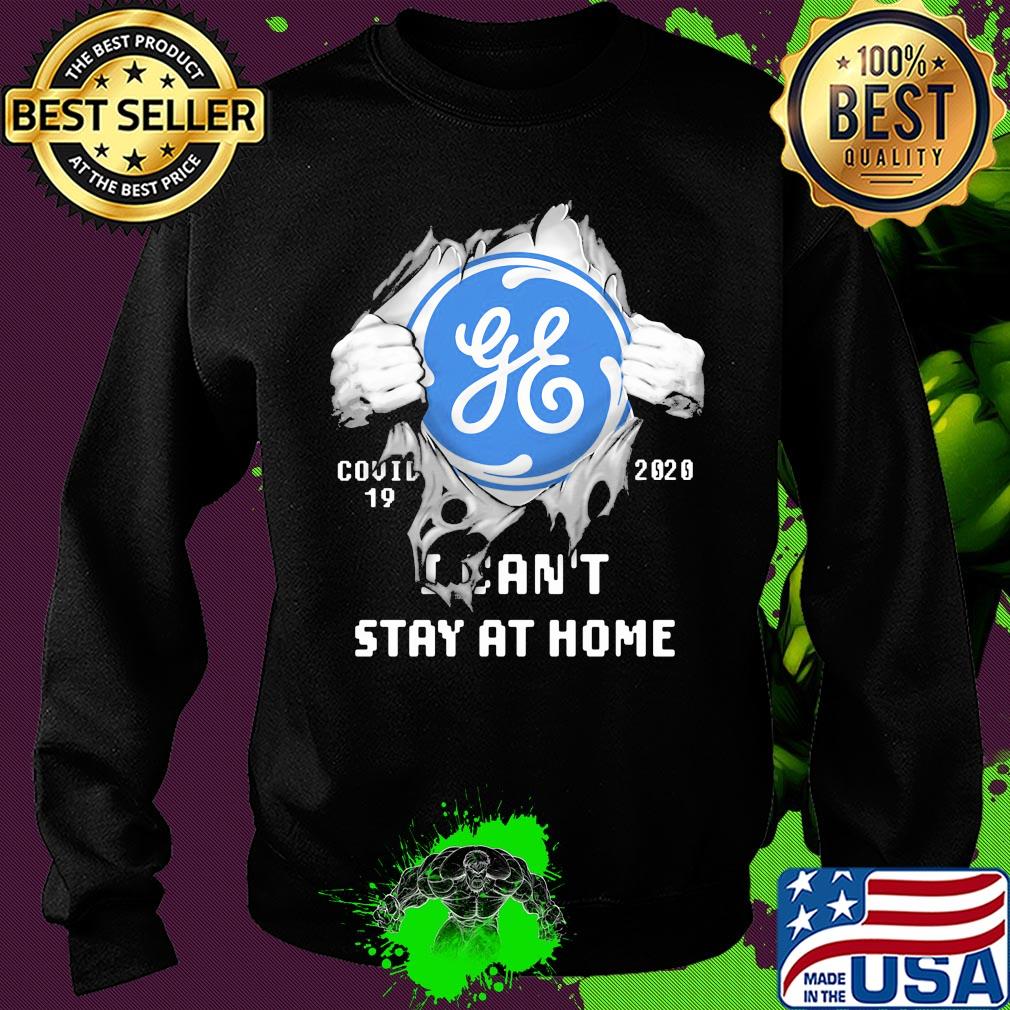 General Electric Covid-19 2020 I can't stay at home hand s Sweater General Electric Covid-19 2020 I can't stay at home hand s Sweater