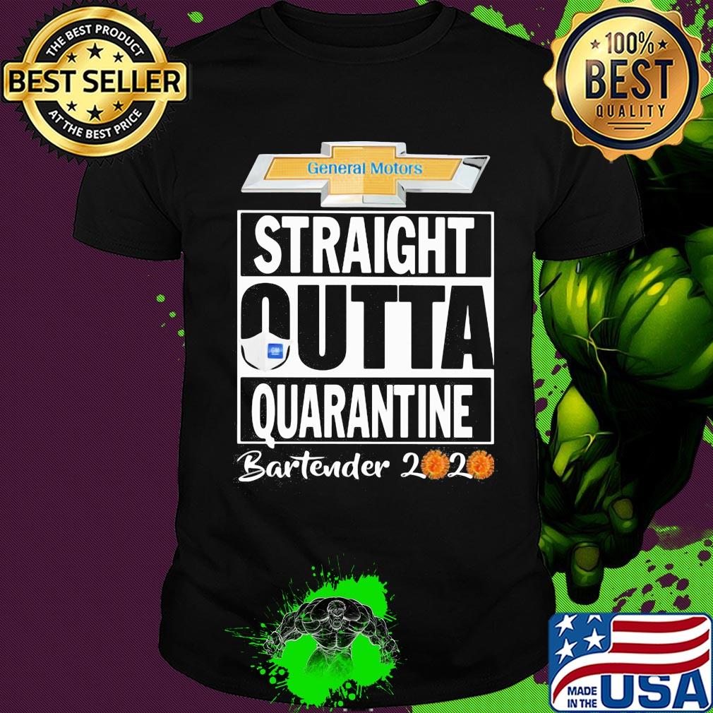 General motors straight outta quarantine bartender 2020 mask covid-19 shirt